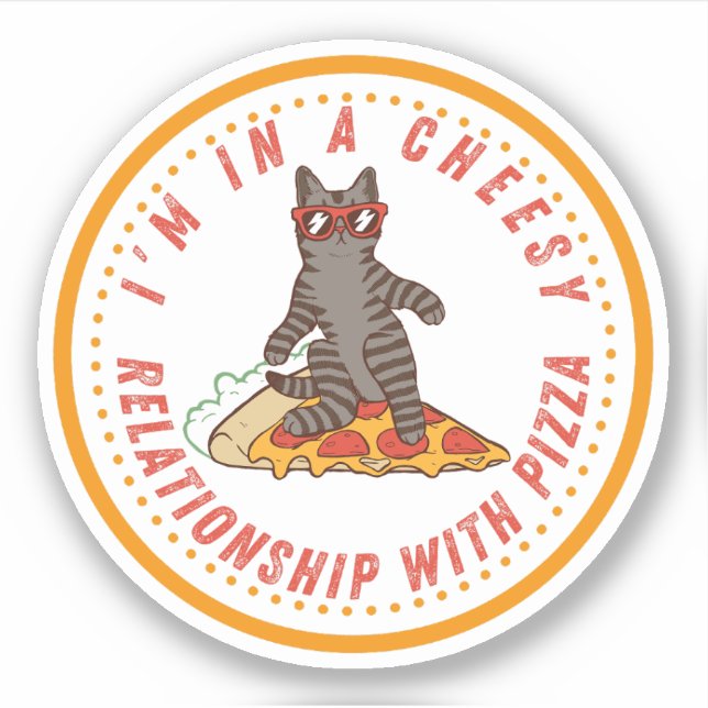In a Cheesy Relationship with Pizza – Bold  (Front)