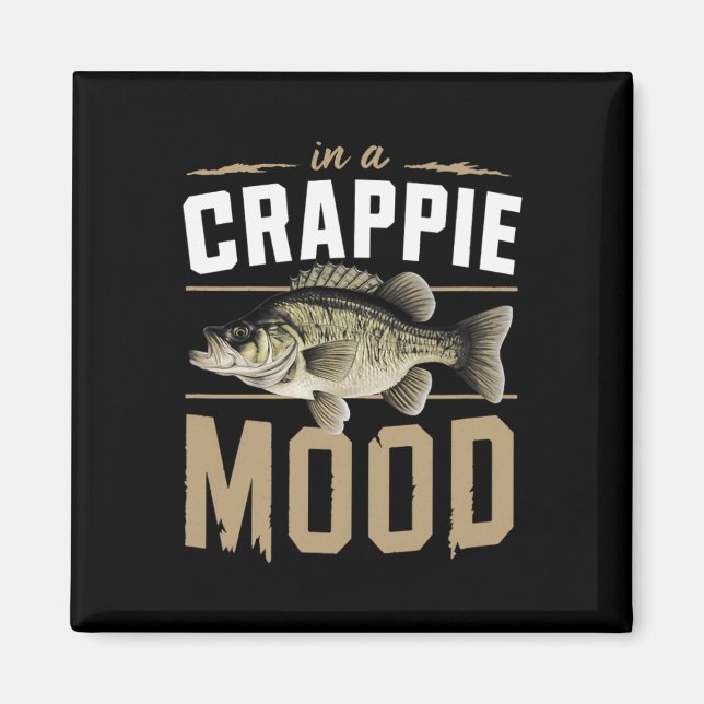 In A Crappie Mood Funny Fishing  Magnet (Front)