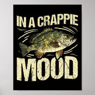 In A Crappie Mood Funny Fishing Retro  Poster