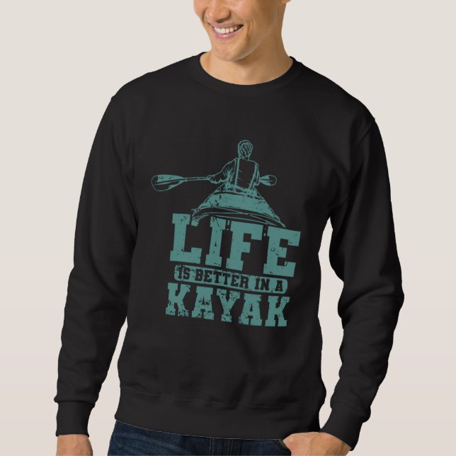 in a Kayak Paddle Boat Sweatshirt (Front)