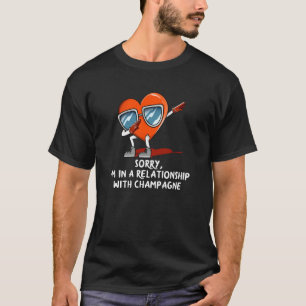 In a Relationship with Champagne Valentines Day Hu T-Shirt