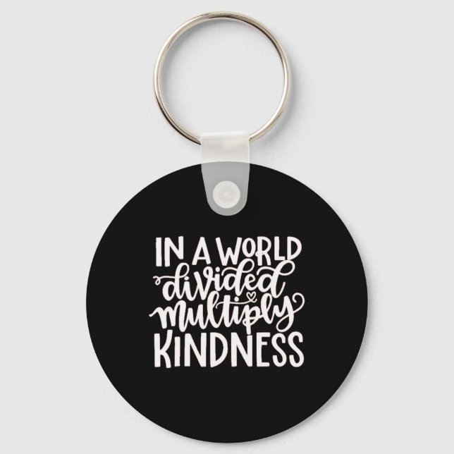 In A Word Divided Multiply Kindness  Key Ring (Front)