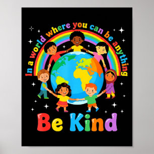 In a world be kind positive kids choose kindness poster
