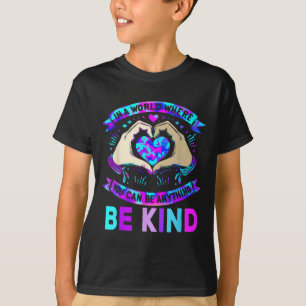 In A World Be Kind Suicide Prevention Awareness  T-Shirt