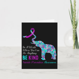 In A World Be Kind Support Suicide Prevention Awar Card