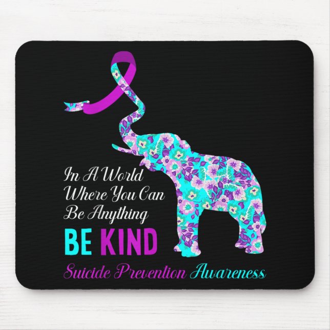 In A World Be Kind Support Suicide Prevention Awar Mouse Pad (Front)