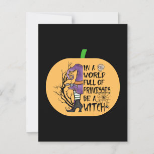 In a world full of princesses be a witch postcard