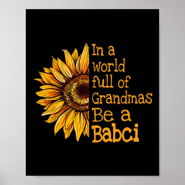 In A World Of Grandmas Be A Babci Poland Polish Gr Poster (Front)