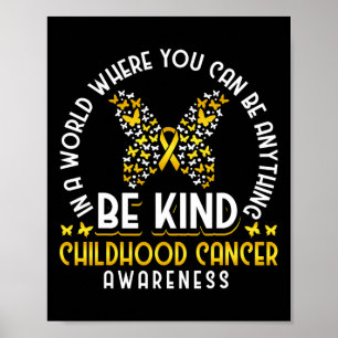 In A World Where You Can Be Anything Be Childhood Poster