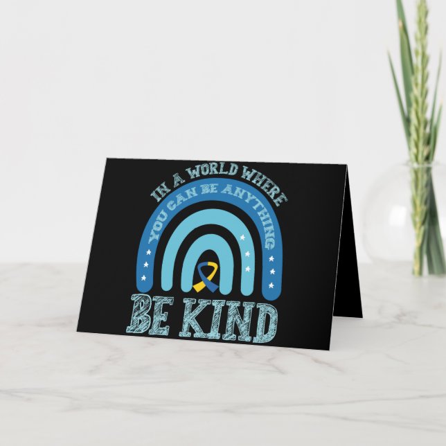 In A World Where You Can Be Anything Be Kind Card (Front)