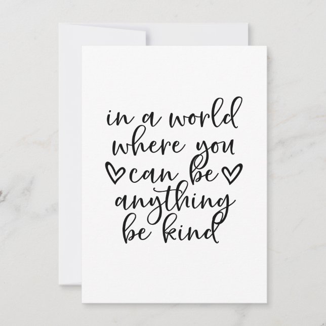 In A World Where You Can Be Anything Be Kind Invitation (Front)