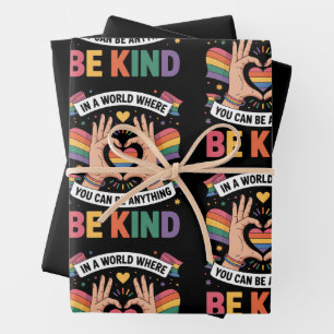 In A World Where You Can Be Anything Be Kind LGBTQ Wrapping Paper Sheet