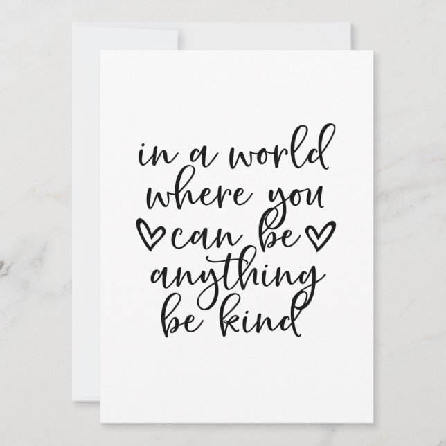 In a World Where You Can Be Anything Be Kind Quote Invitation (Front)
