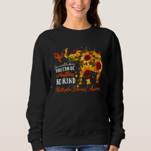 In A World Where You Can Be Anything Multiple Scle Sweatshirt
