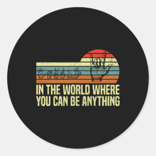 In A World Where You Can Be Asl Awareness Deaf Sig Classic Round Sticker