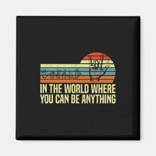 In A World Where You Can Be ASL Awareness Deaf Sig Magnet