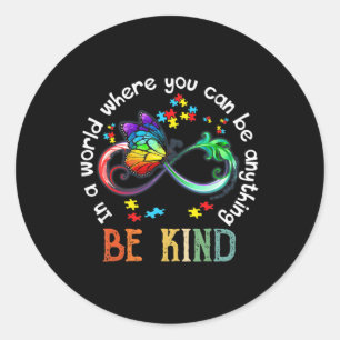 In A World Where You Can Be Kind Butterfly Autism Classic Round Sticker