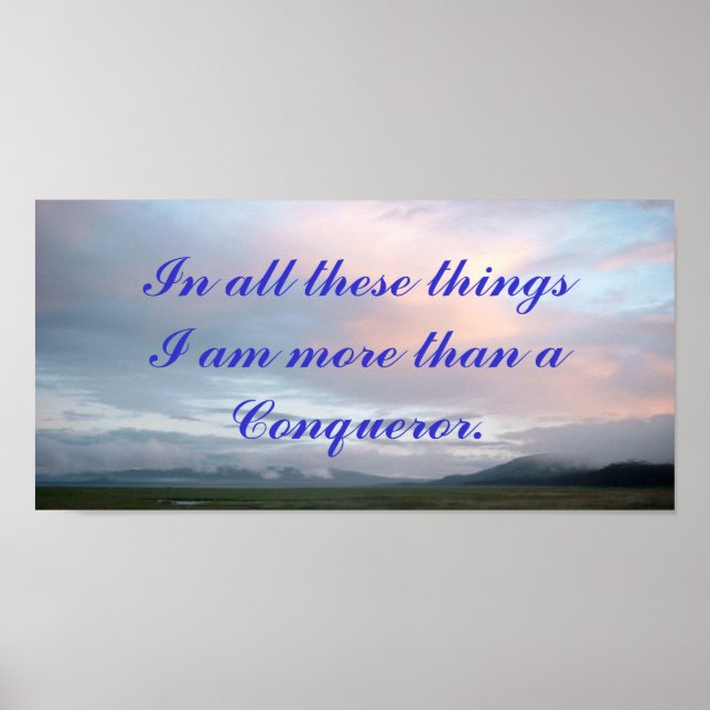 In all these things I am more than a conqueror pos Poster (Front)