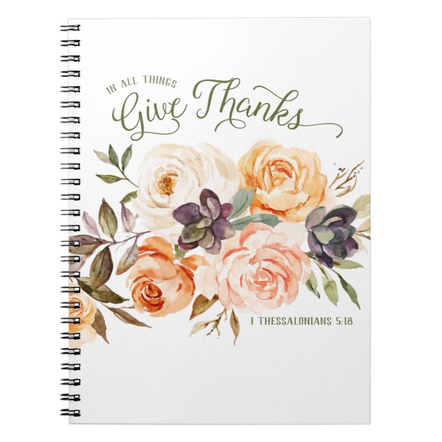 In All Thing Give Thanks Floral Roses Journal (Front)