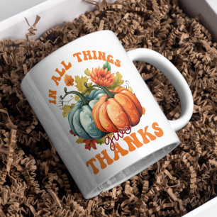 "In All Thing Givethanks" Fall Thanksgiving Coffee Mug