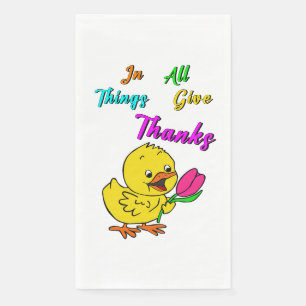 In All Things Give Thanks Chick Tulip Thanksgiving Napkin
