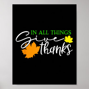 In All Things Give Thanks Fall Thanksgiving Cute T Poster