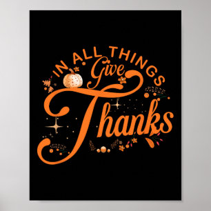 In All Things Give Thanks Family Thanksgiving Men Poster