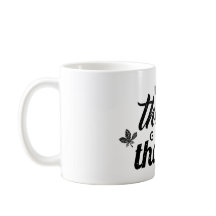 In All Things Give Thanks -Inspirational Quote Mug