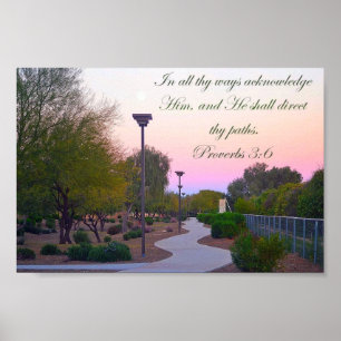 In all thy ways acknowledge Him! Poster