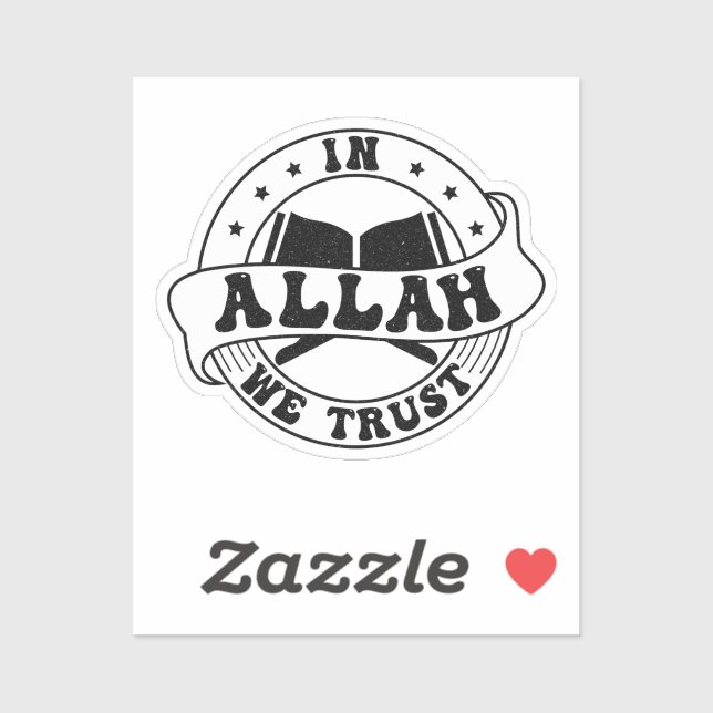 In Allah We Trust - Islamic Faith Inspired (Sheet)