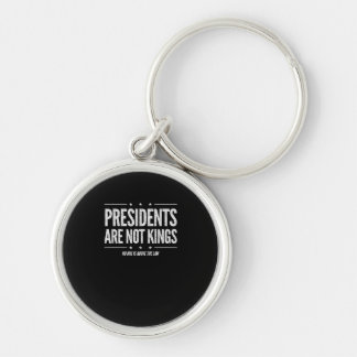 In America Presidents Are Not Kings Retro Classic Key Ring