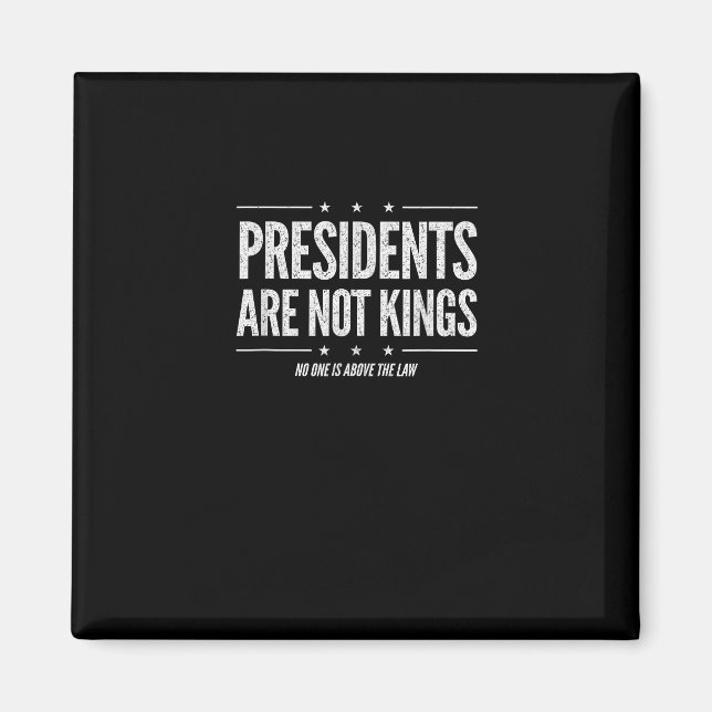In America Presidents Are Not Kings Retro Classic Magnet (Front)
