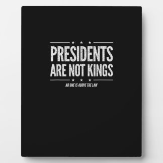 In America Presidents Are Not Kings Retro Classic Plaque