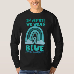 In April Blue Special Rainbow Autism Awareness T-Shirt