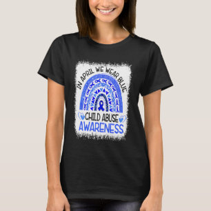 In April I Wear Blue For Child Abuse Awareness Blu T-Shirt