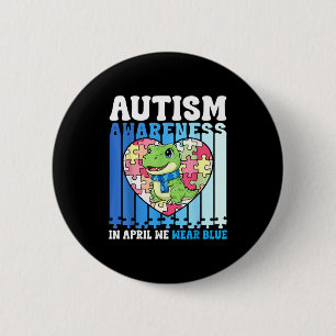 In April We Wear Blue Autism Awareness Dinosaur Pu 6 Cm Round Badge