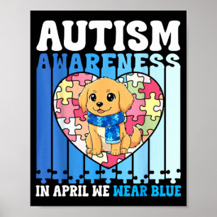 In April We Wear Blue Autism Awareness Dog Puzzles Poster