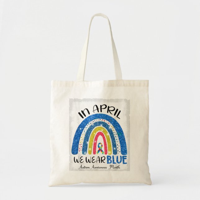 In april we wear blue, autism awareness month ,Cut Tote Bag (Front)