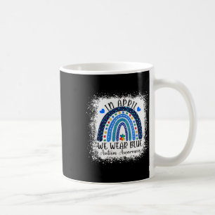 In April We Wear Blue Autism Awareness Month Puzzl Coffee Mug