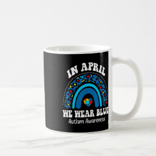 In April We Wear Blue Autism Awareness Month Puzzl Coffee Mug