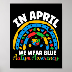 In April We Wear Blue Autism Awareness Month Puzzl Poster