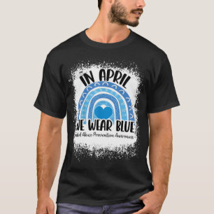 In April We Wear Blue Autism Awareness Month Rainb T-Shirt