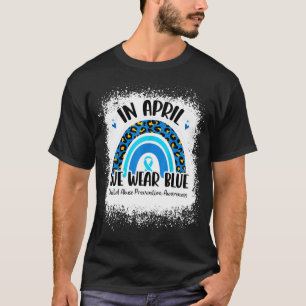 In April We Wear Blue Autism Awareness Month Rainb T-Shirt
