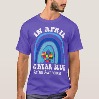 In April We Wear Blue Autism Awareness Puzzle Rain T-Shirt