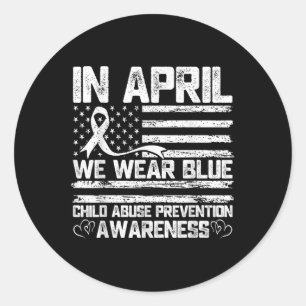 In April We Wear Blue Child Abuse Awareness Month Classic Round Sticker