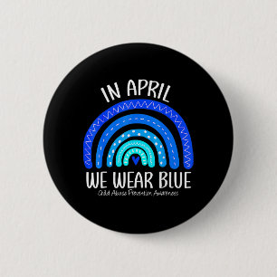 In April We Wear Blue Child Abuse Prevention Aware 6 Cm Round Badge