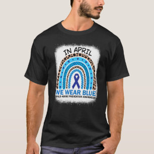 In April We Wear Blue Child Abuse Prevention Aware T-Shirt
