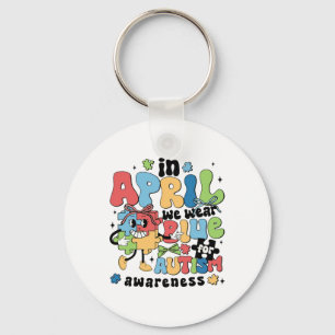 In April We Wear Blue For Autism Awareness Month Key Ring