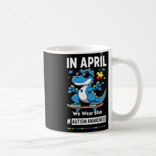 In April We Wear Blue Funny Skateboarding Dinosaur Coffee Mug