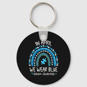 In April We Wear Blue Rainbow Autism Awareness Mon Key Ring